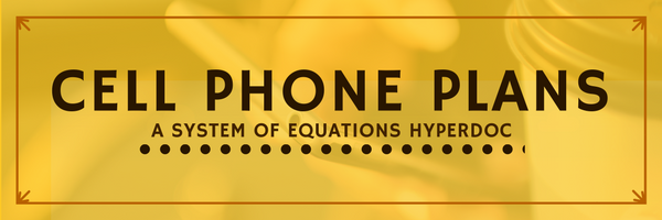 systems-of-equations-hyperdoc-comparing-cell-phone-plans-i-edu